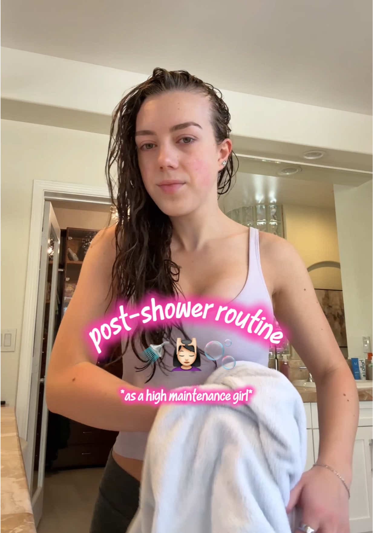 my post shower routine 🧖‍♀️